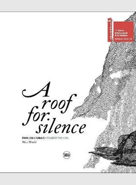 A Roof for Silence (Bilingual edition):Lebanese Pavilion - Venice Architecture Biennale