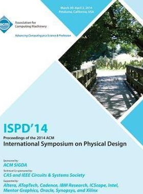 按需印刷Ispd 14 International Symposium on Physical Design[9781450325929]
