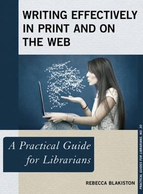 按需印刷Writing Effectively in Print and on the Web[9781442278851]
