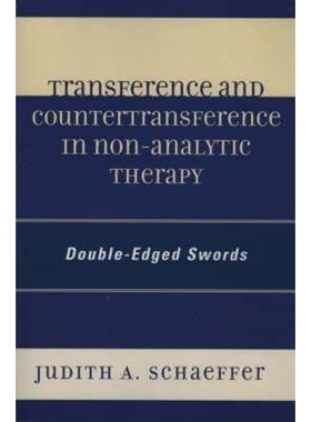 按需印刷Transference and Countertransference in Non-Analytic Therapy[9780761836315]