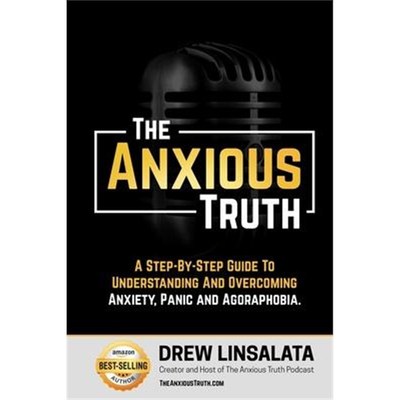 预订预订The Anxious Truth:A Step-By-Step Guide To Understanding and Overcoming Panic, Anxiety, and Agoraphobia