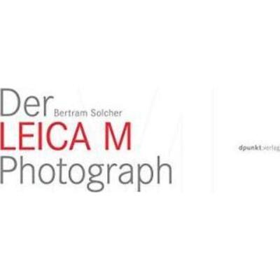 预订【德语】 Der Leica M Photograph: