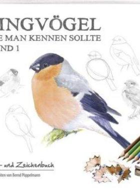 预订【德语】 Singvögel - die man kennen sollte. Bd.1:Mal- und Zeichenbuch