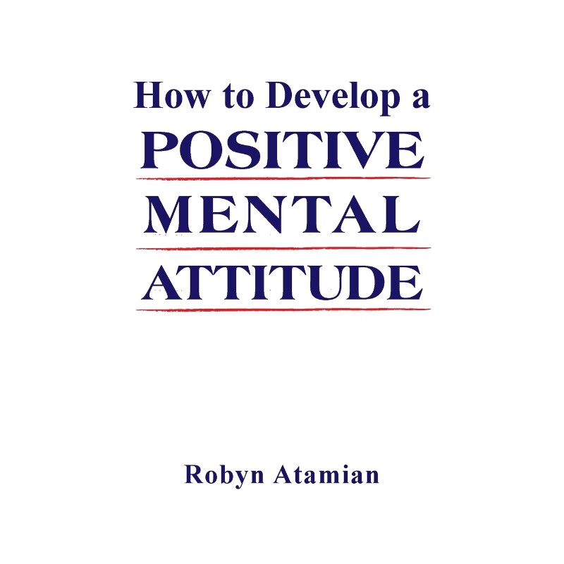 按需印刷不退不换How to Develop a POSITIVE MENTAL ATTITUDE[9781514484029]