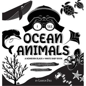 预订不退不换I See Ocean Animals:A Newborn Black & White Baby Book (High-Contrast Design & Patterns) (Whale, Dolphin, Sha