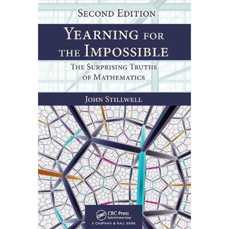 预订Yearning for the Impossible:The Surprising Truths of Mathematics, Second Edition 书籍/杂志/报纸 原版其它 原图主图