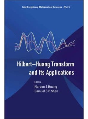 按需印刷不退不换HILBERT-HUANG TRANSFORM AND ITS APPLICATIONS[9789812563767]
