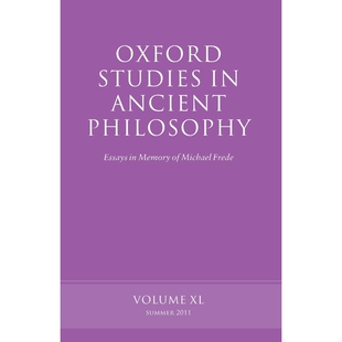 PHILOSOPHY VOL 按需印刷OXF 9780199609666 ANCIENT STUDIES