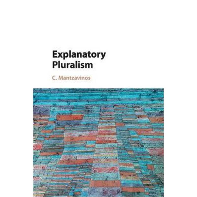 按需印刷Explanatory Pluralism[9781107576322]