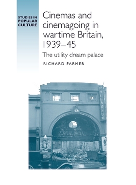 按需印刷Cinemas and Cinemagoing in Wartime Britain, 1939-45[9780719091889]