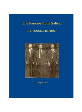 按需印刷The Pancios from Galicia - CENTENNIAL REPRINT[9781387166039]