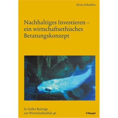 预订【德语】 Nachhaltiges Investieren - ein wirtschaftsethisches Beratungskonzept[9783258078519]