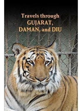 按需印刷TRAVELS THROUGH GUJARAT, DAMAN, AND DIU[9780244407988]