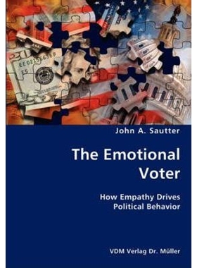 按需印刷The Emotional Voter- How Empathy Drives Political Behavior[9783836428071]