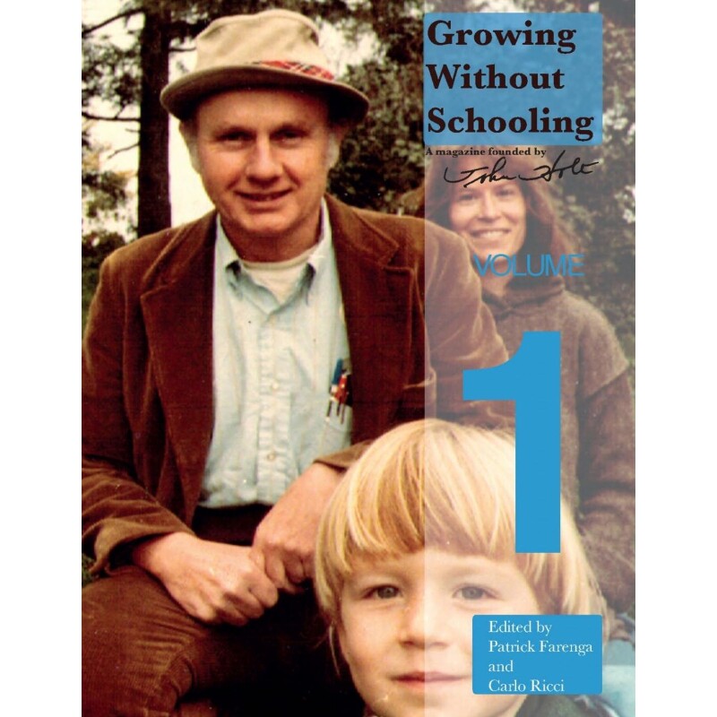 按需印刷不退不换Growing Without Schooling[9780985400248]