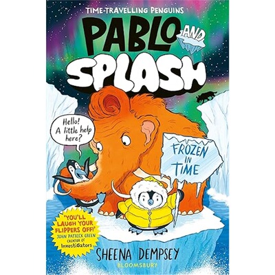 现货 巴勃罗与斯普莱什 Pablo and Splash: Frozen in Time时光冻结 全彩漫画  儿童读物英文原版[9781526662804]