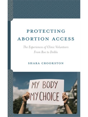 按需印刷Protecting Abortion Access