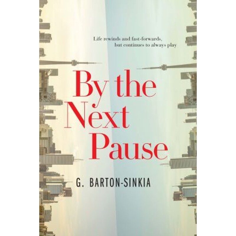 按需印刷不退不换By The Next Pause[9781775210221]