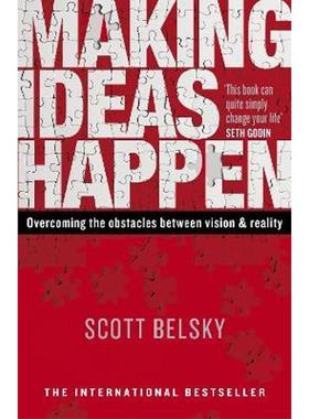 预订Making Ideas Happen:Overcoming the Obstacles Between Vision and Reality
