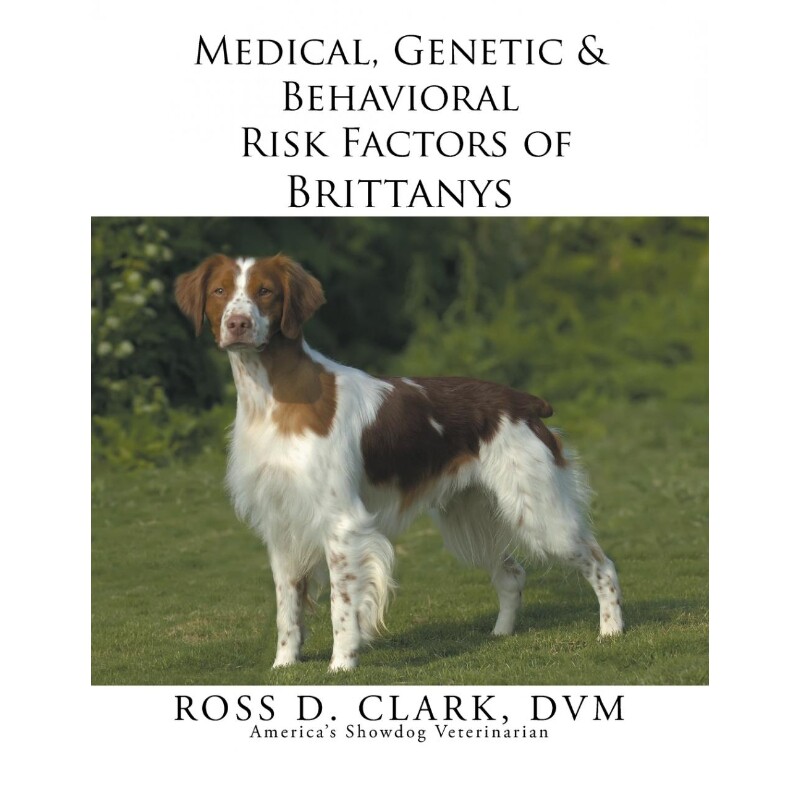 预订不退不换Medical, Genetic & Behavioral Risk Factors of Brittanys
