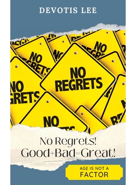 按需印刷不退不换No Regrets Good + Bad = Great![9781945066207]