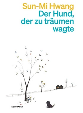 预订【德语】 The Dog Who Dared to Dream[9783036961446]