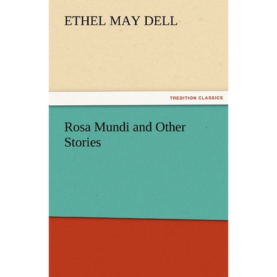 按需印刷不退不换Rosa Mundi and Other Stories[9783842474161]