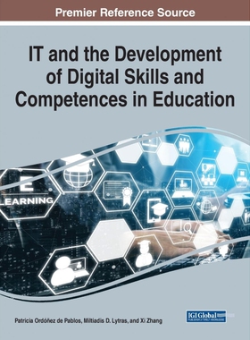 按需印刷不退不换IT and the Development of Digital Skills and Competences in Education[9781799849728]