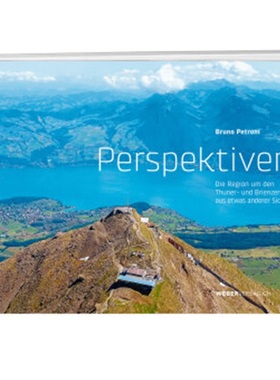 预订【德语】 Perspektiven: Die Region um den Thuner- und Brienzersee aus etwas ande[9783038183204]