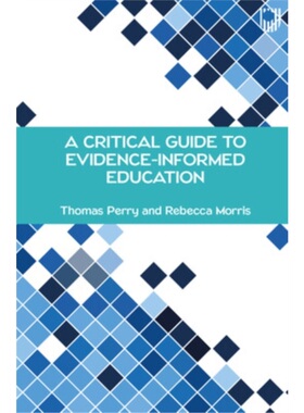 预订Critical Guide to Evidence-Informed Education[9780335249398]