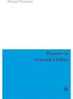 按需印刷不退不换Pleasure in Aristotle's Ethics[9780826496041]