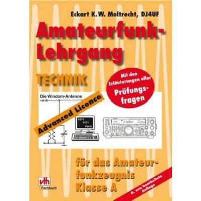 预订不退不换德语 Amateurfunk-Lehrgang für das Amateurfunkzeugnis Klasse A:Technik. Advanced Licence
