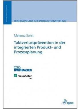 预订【德语】 Taktverlustprävention in der integrierten Produkt- und Prozessplanung:Diss.