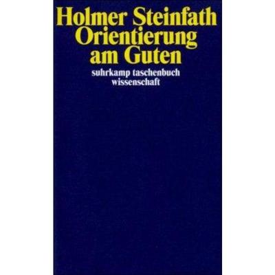 预订【德语】 Orientierung am Guten:Praktisches Überlegen und die Konstitution von Pers