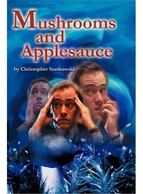 按需印刷Mushrooms and Applesauce[9780595241408]