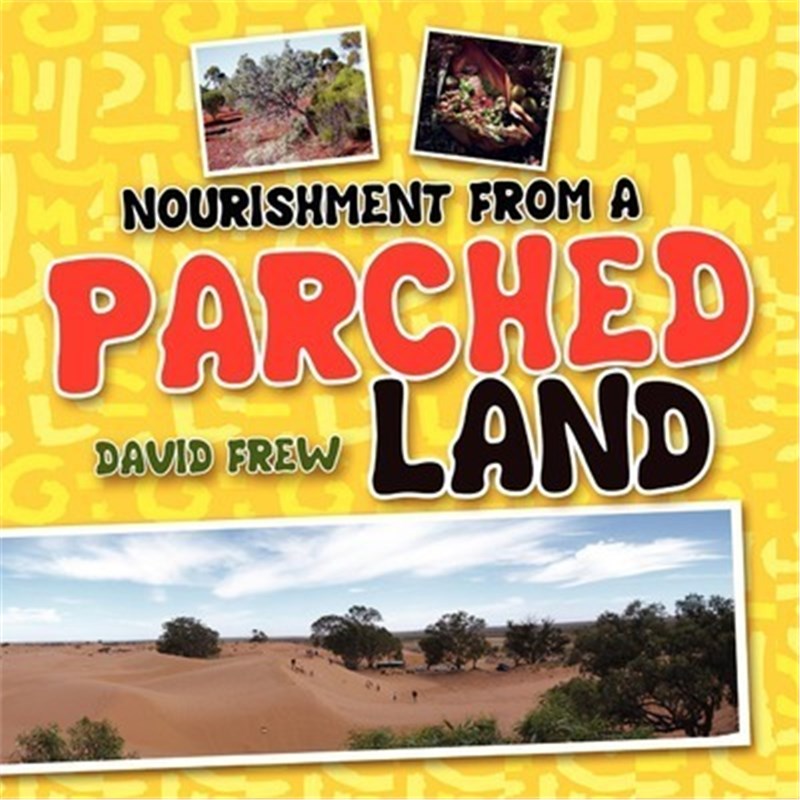 按需印刷Nourishment From A Parched Land[9781456837648]
