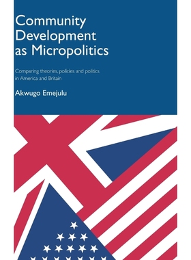 按需印刷Community development as micropolitics[9781447313175]
