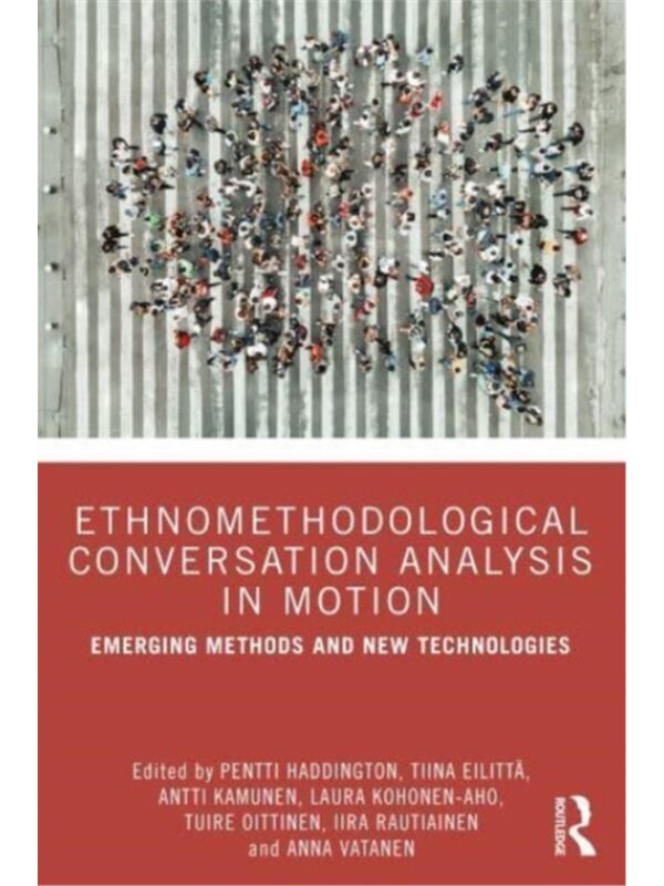 按需印刷不退不换TF Ethnomethodological Conversation Analysis in Motion