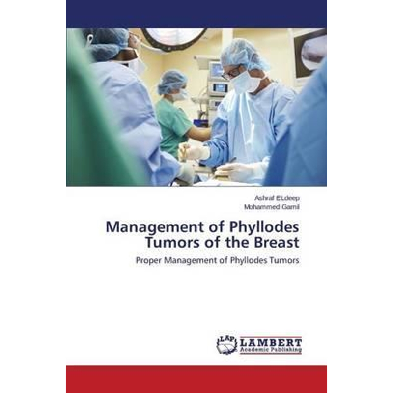 按需印刷Management of Phyllodes Tumors of the Breast[9783659696039]