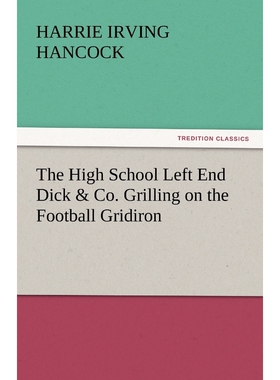 预订不退不换The High School Left End Dick & Co. Grilling on the Football Gridiron