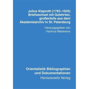 Briefwechsel Julius 9783447045865 Gelehrten mit 1835 1783 Klaproth 德语 预订