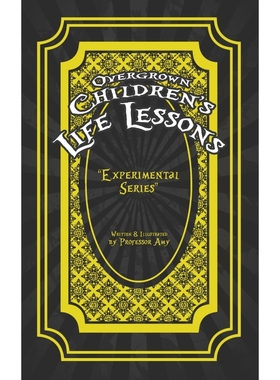 按需印刷Overgrown Children's Life Lessons[9781714150694]