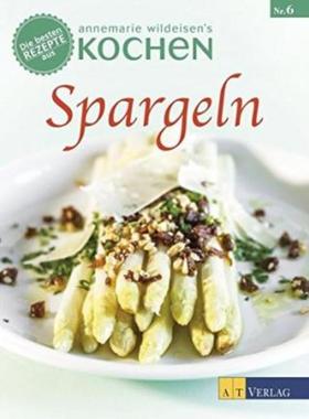 预订【德语】 Spargeln:Die besten Rezepte aus 'Annemarie Wildeisens Kochen'
