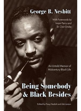 预订Being Somebody and Black Besides:An Untold Memoir of Midcentury Black Life