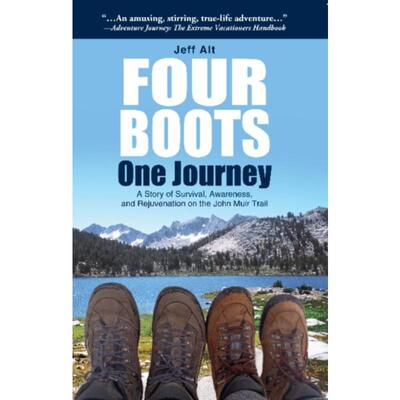 预订Four Boots-One Journey:A Story of Survival, Awareness & Rejuvenation on the John Muir Trail