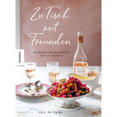 预订【德语】 Zu Tisch mit Freunden:Gemeinsam genießen wie in Italien