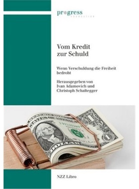预订【德语】 Vom Kredit zur Schuld[9783038104438]