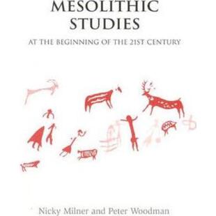 the Beginning Century 预订Mesolithic 21st Studies