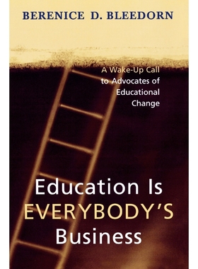 按需印刷Education is Everybody's Business[9781578862986]