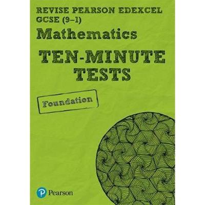 预订Pearson REVISE Edexcel GCSE (9-1) Maths Foundation Ten-Minute Tests:for home learning, 2021 assessments and 2022 exa